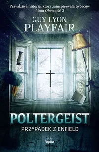 Poltergeist Przypadek z Enfield Nowa - Felietony i reportaże - miniaturka - grafika 2