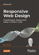 Książki o programowaniu - Responsive Web Design. Projektowanie elastycznych witryn w HTML5 i CSS3 - miniaturka - grafika 1