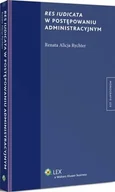 Prawo - Res iudicata w postępowaniu administracyjnym Renata Alicja Rychter - miniaturka - grafika 1