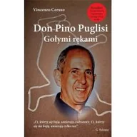Biografie i autobiografie - Ceruso Vincenzo Don Pino Puglisi. Gołymi rękami. - miniaturka - grafika 1