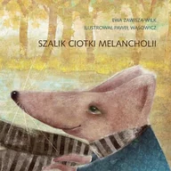 Pozostałe książki - Szalik ciotki Melancholii - miniaturka - grafika 1