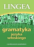 Nauka - Gramatyka Języka Włoskiego Z Praktycznymi Przykładami Wyd 2 Praca zbiorowa - miniaturka - grafika 1