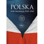 Historia świata - Polska pod okupacją 1939-1945 t.3 null - miniaturka - grafika 1