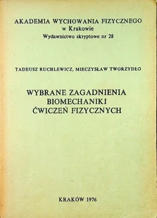 Wybrane zagadnienia biomechaniki ćwiczeń fizycznych - Chemia - miniaturka - grafika 1