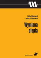 Fizyka i astronomia - Wiśniewski Stefan, Wiśniewski Tomasz S. Wymiana ciepła - miniaturka - grafika 1