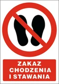 Akcesoria BHP - Naklejka Zakaz chodzenia i stawania 15x21cm - miniaturka - grafika 1