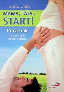 Mama, Tata... Start! Poradnik na czas ciąży... - Poradniki dla rodziców - miniaturka - grafika 2