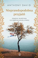 Publicystyka - Nieprawdopodobna Przyjaźń Izraelka Palestynka I Ich Wspólna Walka O Pokój Anthony David - miniaturka - grafika 1