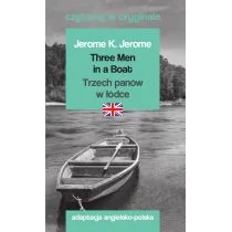 Three Men in a Boat. Trzech panów w łódce. Czytamy w oryginale - Książki do nauki języka angielskiego - miniaturka - grafika 1