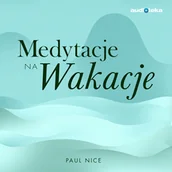 Audiobooki - poradniki - Medytacje na wakacje Hipnotyczna Polska - miniaturka - grafika 1