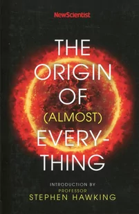 New Scientist: The Origin of (Almost) Everything - Fizyka i astronomia - miniaturka - grafika 1