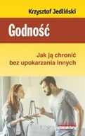 Psychologia - Godność. Jak ją chronić bez upokarzania innych - miniaturka - grafika 1