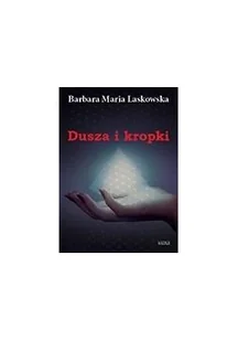 Dusza i kropki - Powieści - miniaturka - grafika 2