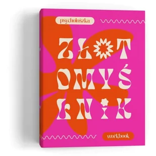 Złotomyślnik - Psycholoszka - książka - Psychologia - miniaturka - grafika 1