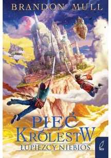 Wilga Pięć Królestw. Łupieżcy niebios. Tom 1 - E-booki dla dzieci i młodzieży - miniaturka - grafika 4