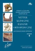 Książki medyczne - Netter Kliniczne badanie ortopedyczne - Cleland J.A. - miniaturka - grafika 1
