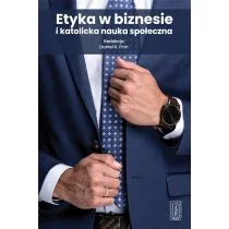 Etyka w biznesie i katolicka nauka społeczna - Biznes - miniaturka - grafika 1