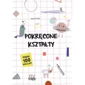 Książki edukacyjne - Olesiejuk Sp. z o.o. Pokręcone kształty Agata Królak - miniaturka - grafika 1