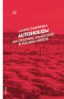 Publicystyka - Autoholizm. Jak odstawić samochód w polskim mieście - miniaturka - grafika 1