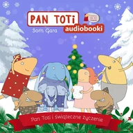 Audiobooki dla dzieci i młodzieży - Pan Toti i świąteczne życzenie - miniaturka - grafika 1