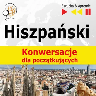 Hiszpański na mp3 Konwersacje dla początkujących Dorota Guzik MP3) - Audiobooki do nauki języków - miniaturka - grafika 1
