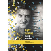 Bądź zmianą Kamiński Marek Podsadecka Joanna - Przewodniki - miniaturka - grafika 2