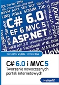 Systemy operacyjne i oprogramowanie - C# 6.0 i MVC 5. Tworzenie nowoczesnych portali internetowych - miniaturka - grafika 1