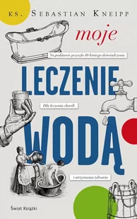 Moje leczenie wodą - E-booki - poradniki - miniaturka - grafika 1