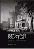 Książki o kulturze i sztuce - Niewidzialny Dolny Śląsk - miniaturka - grafika 1