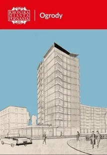 Kronika Miasta Poznania nr 4 Ogrody - Książki o kulturze i sztuce - miniaturka - grafika 1