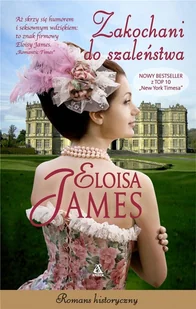 Zakochani Do Szaleństwa Eloisa James - Romanse - miniaturka - grafika 3
