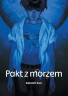 Komiksy dla młodzieży - Pakt z morzem - Satoshi Kon - miniaturka - grafika 1