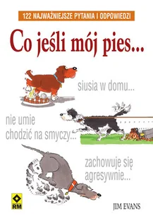 Co jeśli mój pies... - Poradniki hobbystyczne - miniaturka - grafika 1
