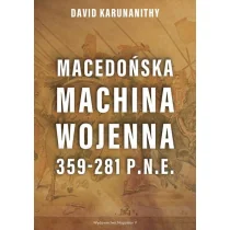 Macedońska machina wojenna 359-281 p.n.e. - Historia świata - miniaturka - grafika 1