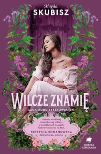 Wilcze znamię. Saga rodu Tyszkowskich. Tom 4 - Literatura obyczajowa - miniaturka - grafika 1