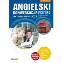 Angielski. Konwersacje dla zaawansowanych ekstra - Książki obcojęzyczne do nauki języków Angielski. Konwersacje dla zaawansowanych ekstra - Książki obcojęzyczne do nauki języków - miniaturka - grafika 1