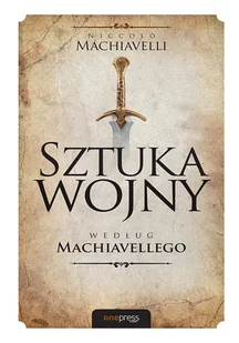 Sztuka wojny według Machiavellego - Psychologia - miniaturka - grafika 1