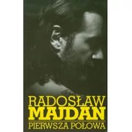 Wywiady - Pierwsza połowa. Wywiad rzeka z Radosławem Majdanem - Radosław Majdan - miniaturka - grafika 1