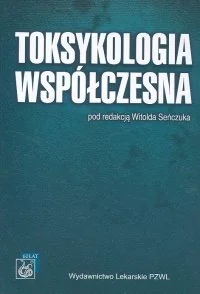 Toksykologia Współczesna - Książki medyczne - miniaturka - grafika 1