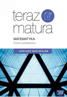 NOWA ERA Teraz matura 2020 Matematyka. Arkusze matur. ZP NE Muszyńska Ewa, Wesołowski Marcin - Podręczniki dla liceum - miniaturka - grafika 1