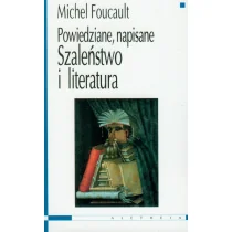 Aletheia Szaleństwo i literatura - Foucault Michel - Filologia i językoznawstwo - miniaturka - grafika 2