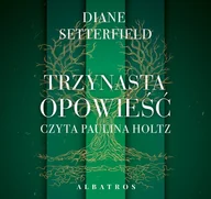 Audiobooki - literatura piękna - Trzynasta opowieść - miniaturka - grafika 1