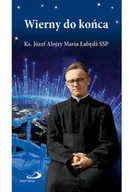 Religia i religioznawstwo - Wierny do końca - miniaturka - grafika 1