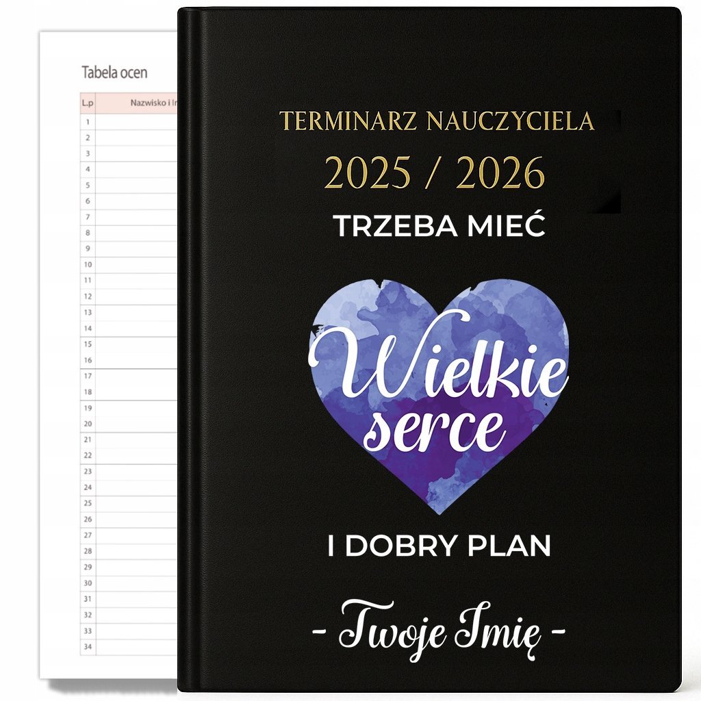 KALENDARZ NAUCZYCIELSKI 2025-2026 Wielkie serce -Twoje Imię PREZENT HIT
