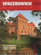 Czasopisma - Spacerownik po regionie, czyli szlakiem zamków w województwie łódzkim - miniaturka - grafika 1