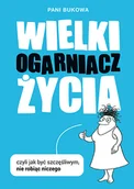 Rozwój osobisty - Wielki Ogarniacz Życia, czyli jak być szczęśliwym - miniaturka - grafika 1
