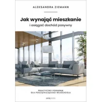 Jak wynająć mieszkanie i osiągać dochód pasywny. Praktyczny poradnik dla początkującego właściciela - Biznes - miniaturka - grafika 1