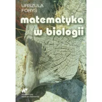 WNT Foryś Urszula Matematyka w biologii - Podręczniki dla szkół wyższych - miniaturka - grafika 1