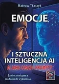 Książki o programowaniu - Emocje i sztuczna inteligencja Ai - Mateusz Tkaczyk - książka - miniaturka - grafika 1