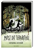 Literatura popularno naukowa dla młodzieży - Most Do Terabithii Wyd 5 Katherine Paterson - miniaturka - grafika 1